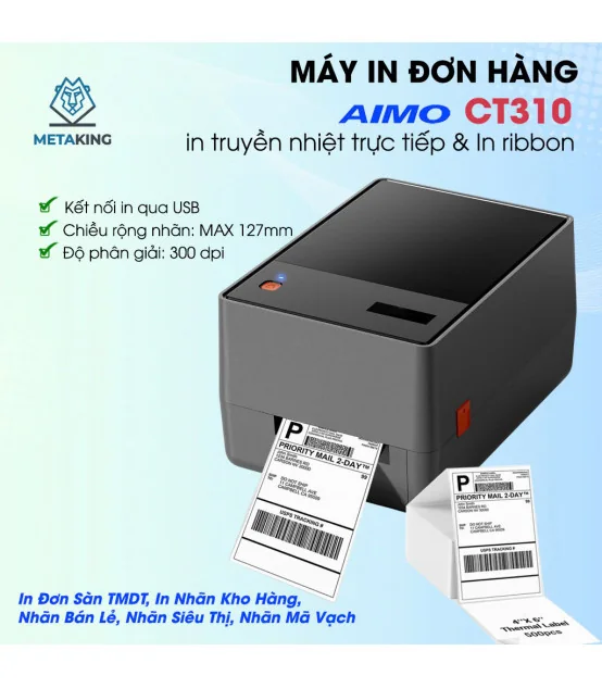 Máy In Nhãn Khổ Lớn AIMO CT310, Máy in tem nhãn mã vạch | ⓿❾❼❼❹❼❽❹❻❻ | METAKING