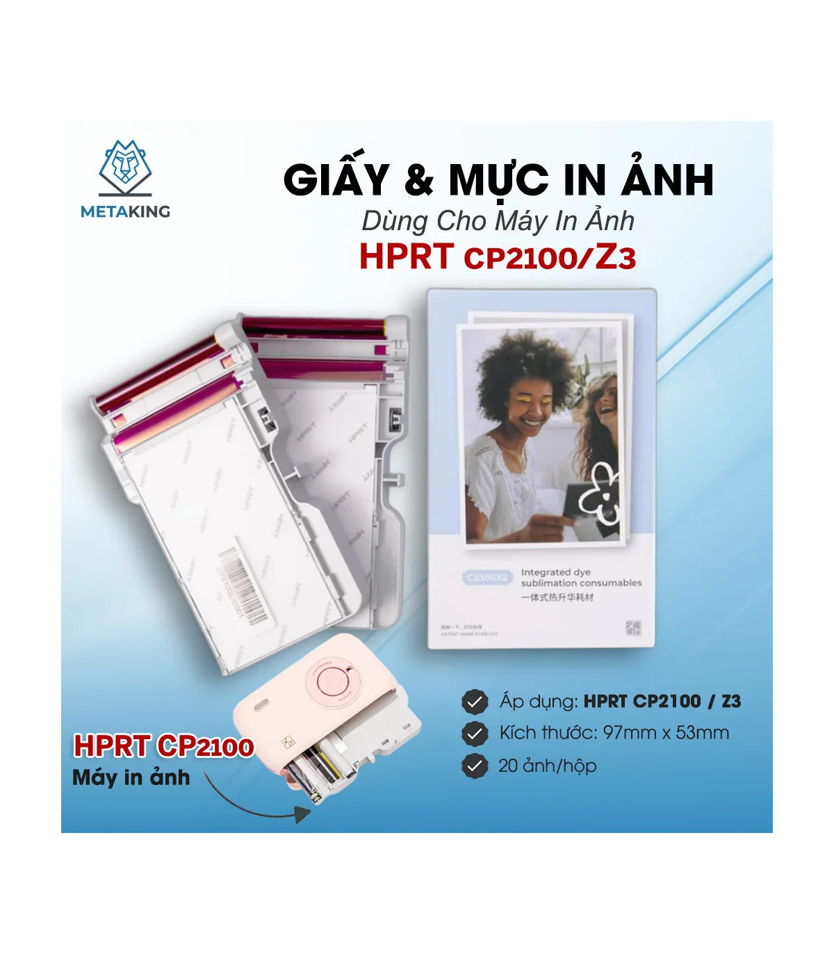 Giấy in ảnh cho máy HPRT CP2100 và Z3 | ⓿❾❼❼❹❼❽❹❻❻ | METAKING