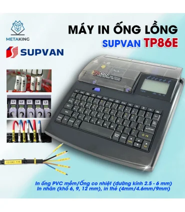 Máy in ống lồng SUPVAN TP86E | ⓿❾❼❼❹❼❽❹❻❻ | METAKING