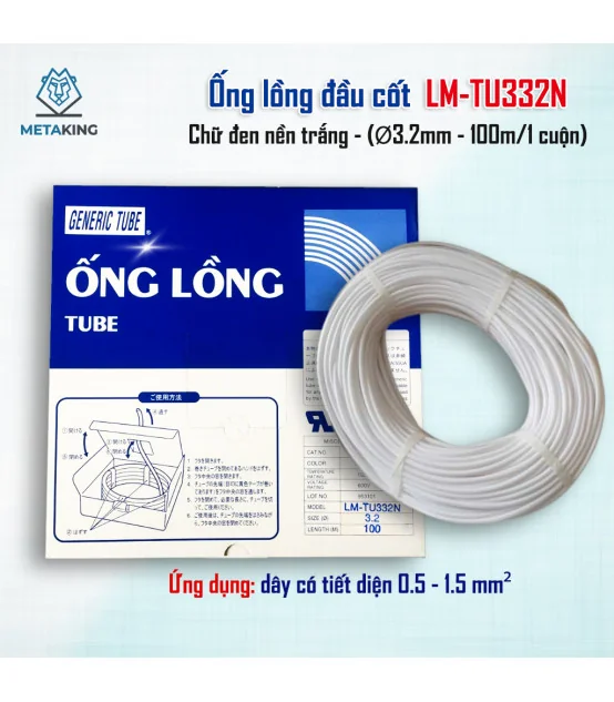 Ống lồng LM-TU332N (Ø3.2mm - 100m/cuộn) | ⓿❾❼❼❹❼❽❹❻❻ | METAKING