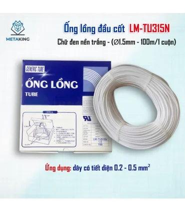 Ống lồng LM-TU315N (Ø1.5mm - 100m) | ⓿❾❼❼❹❼❽❹❻❻ | METAKING