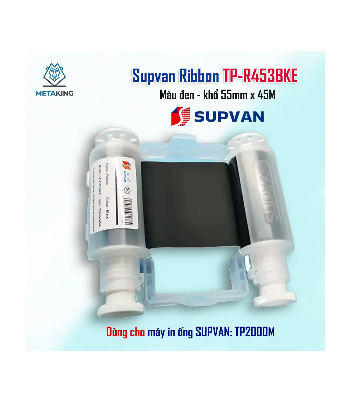 Ribbon Supvan TP-R453BKE - Mực máy in ống co nhiệt Supvan TP200M - Khổ 55mm dài 45M/Cuộn | ⓿❾❼❼❹❼❽❹❻❻ | METAKING