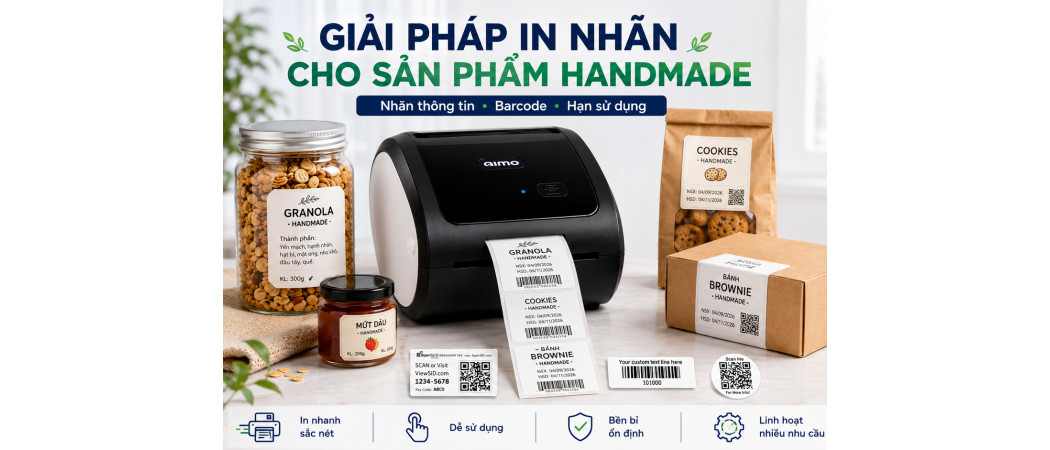 Giải Pháp In Nhãn Thông Tin - Barcode - Hạn Sử Dụng Cho Sản Phẩm Handmade
